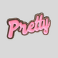 Queen Pin - Pretty