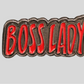 Queen Pin - Boss Lady